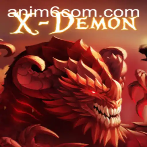 XDemon: Unleashing the Power of ANIM6 in Modern Gameplay
